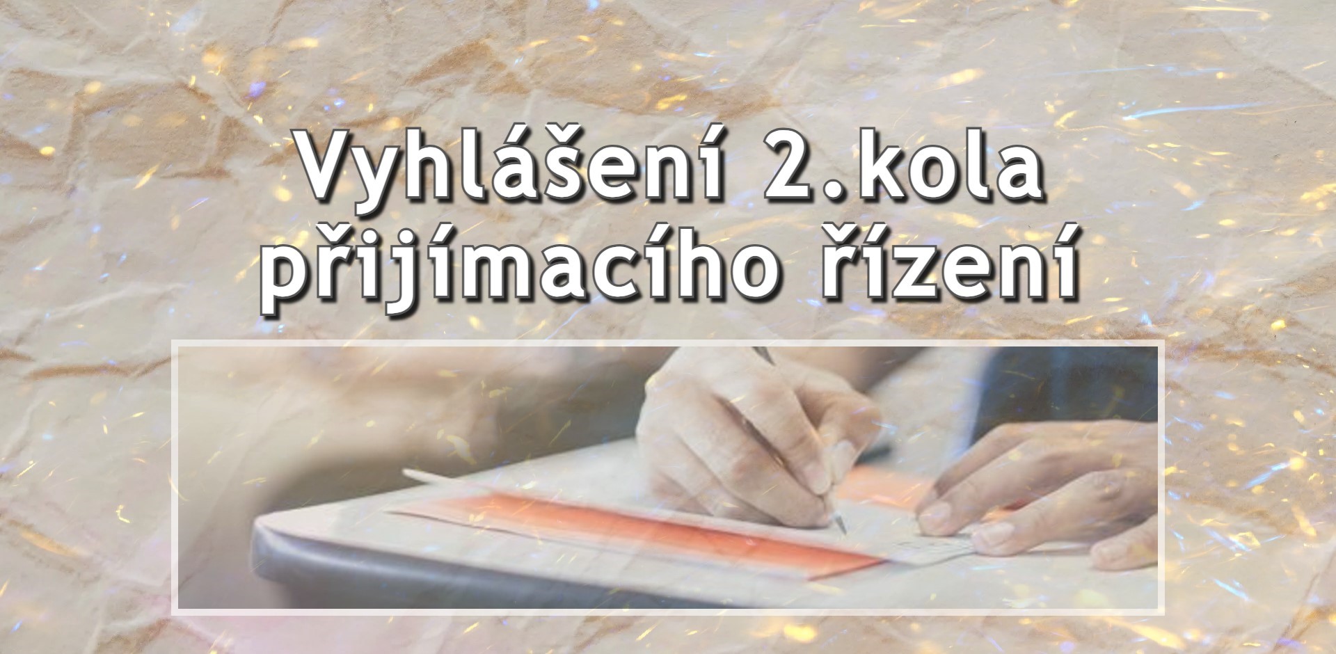 Bližší informace jsou v záložce Přijímačky